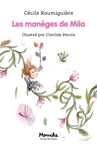 Les manèges de Mila - Cécile Roumiguière - broché
