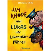 Jim Knopf und Lukas der Lokomotivführer
