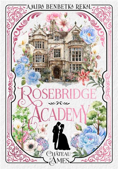 Rosebridge Academy d'Amira Benbetka Rekal