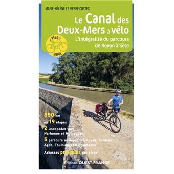 Le Canal des Deux-Mers à vélo - L'intégralité