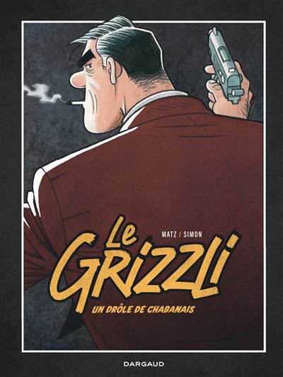 Le Grizzli Le Grizzli - Tome 1