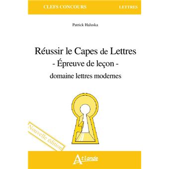 Réussir le Capes de Lettres - Épreuve de leçon - domaine lettres modernes - 1