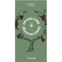 Grand livre de dégustation(s)
