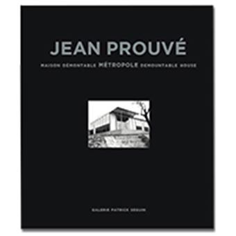 Jean ProuvE Maison DEmontable MEtropole 1949 /franCais/anglais - 1