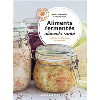 Aliments fermentés, aliments santé - 1