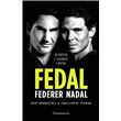 Fedal : Federer - Nadal