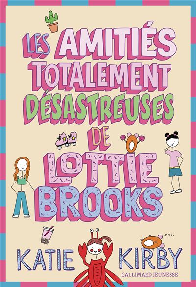 Lottie Brooks Tome 2 Les Amiti s Totalement D sastreuses De Lottie lottie-brooks-tome-2-les-amiti-s-totalement-d-sastreuses-de-lottie