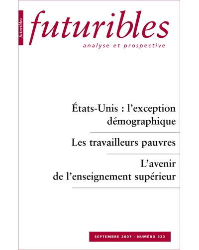 Futuribles 333, septembre 2007. Etats-Unis : l'exception démographique