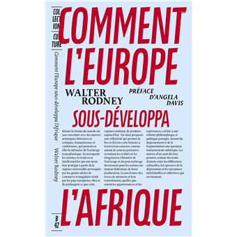 Comment l’Europe sous-développa l’Afrique