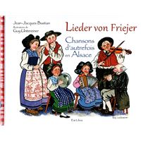 Chansons d'autrefois en alsace - lieder von friejer