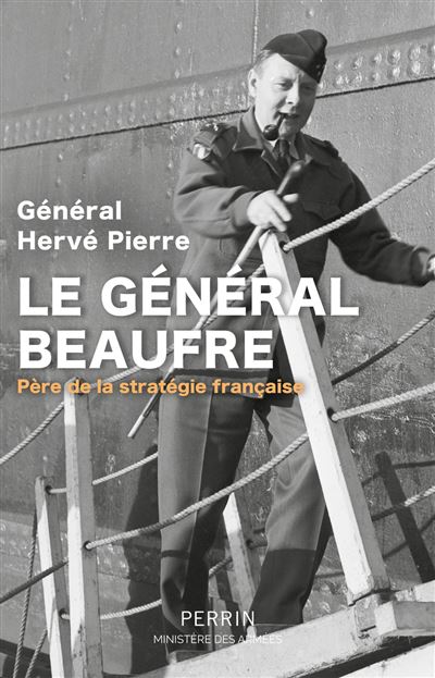 Hervé Pierre - Le général Beaufre (2025)