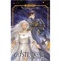 Astradora 1 : Les veilleurs du savoir