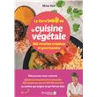 Le livre santé de la cuisine végétale