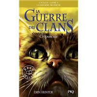 La guerre des clans - Cycle II : La dernière prophétie - Tome 5 Crépuscule -poche-