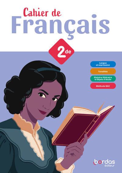Les cahiers de français Bordas - Français 2de - 2024 - Cahier - élève - Fanny Egger - Bordas - broché - Scolaire / Universitaire