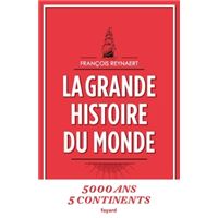 La grande histoire du monde