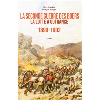 La Seconde Guerre des Boers 1899-1902 - 1