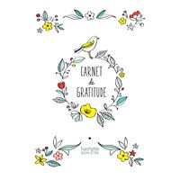 Mon Journal Gratitude : Carnet de Reconnaissance pour enfants I Boostez  votre estime en 5 minutes Grâce à ce rituel bien-être I 120 pages Format 18  x 25 cm NLFBP Editions 