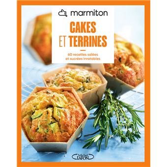 MARMITON - Cakes et terrines - Nouvelle édition