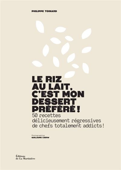 Le Riz au lait, c'est mon dessert préféré ! - Philippe Toinard (2024)