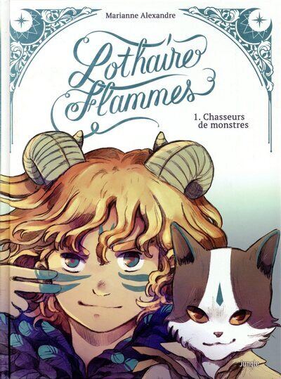 Lothaire Flammes - Collector - Tome 1 Chasseurs de monstres - Marianne Alexandre - Jungle - relié - Bande dessinée jeunesse - Jungle