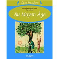La Vie des enfants au moyen âge