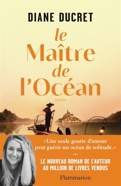 Le Maître de l'Océan - Diane Ducret - Flammarion - broché - Roman
