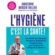 L'Hygiène, c'est la santé !