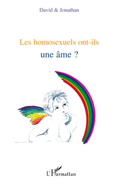 Les homosexuels ont-ils une âme ? -  David & Jonathan - broché