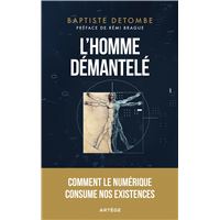 L'homme démantelé