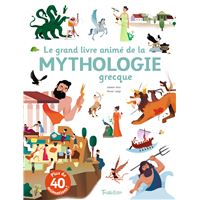 Le grand livre animé de la mythologie grecque