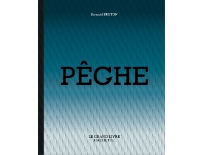 Bernard Breton Le Grand Livre De La Pêche - Image 2