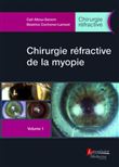 Chirurgie réfractive de la myopie - Volume 1 (Chirurgie réfractive)