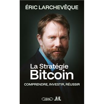La Stratégie Bitcoin - 1