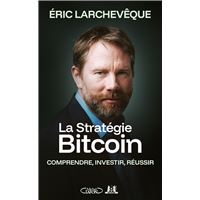 La Stratégie Bitcoin
