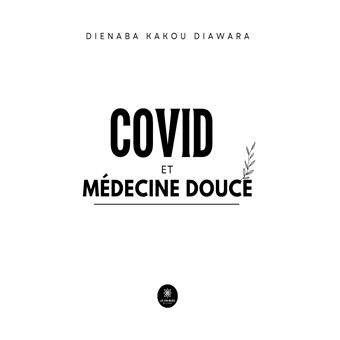 Covid et médecine douce - 1