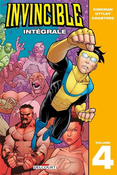 Invincible - Intégrale T04 - Robert Kirkman - cartonné