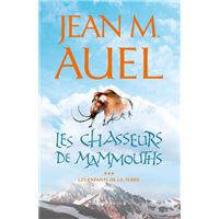 Les chasseurs de mammouths - tome 3 Les enfants de la terre