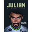 Julian Alaphilippe - Mon année arc-en-ciel
