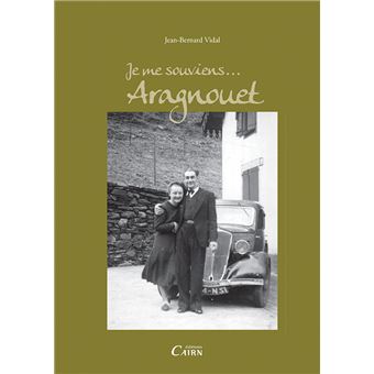 Je me souviens aragnouet - 1