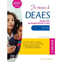 Je réussis le DEAES - Diplôme d'État Accompagnant Éducatif et Social