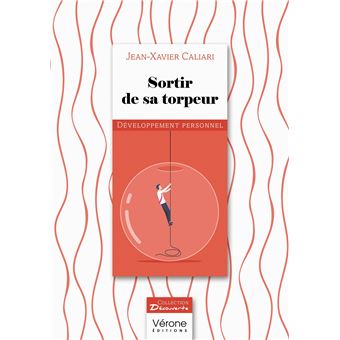 Sortir de sa torpeur