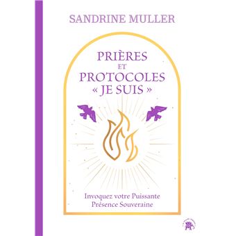Prières et protocoles "JE SUIS " - 1