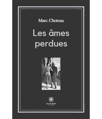 Marc Choteau - Les âmes perdues (2024)