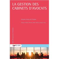 La gestion des cabinets d'avocats