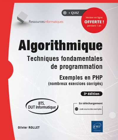 Algorithmique - Techniques fondamentales de programmation - Exemples en PHP (nombreux exercices corr