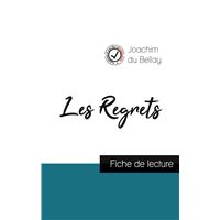 Les Regrets de Joachim du Bellay (fiche de lecture et analyse complète de l'oeuvre)