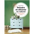 Peindre et décorer au naturel