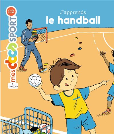Mes Docs Sports - J'apprends le handball