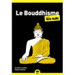 Le Bouddhisme, la suite